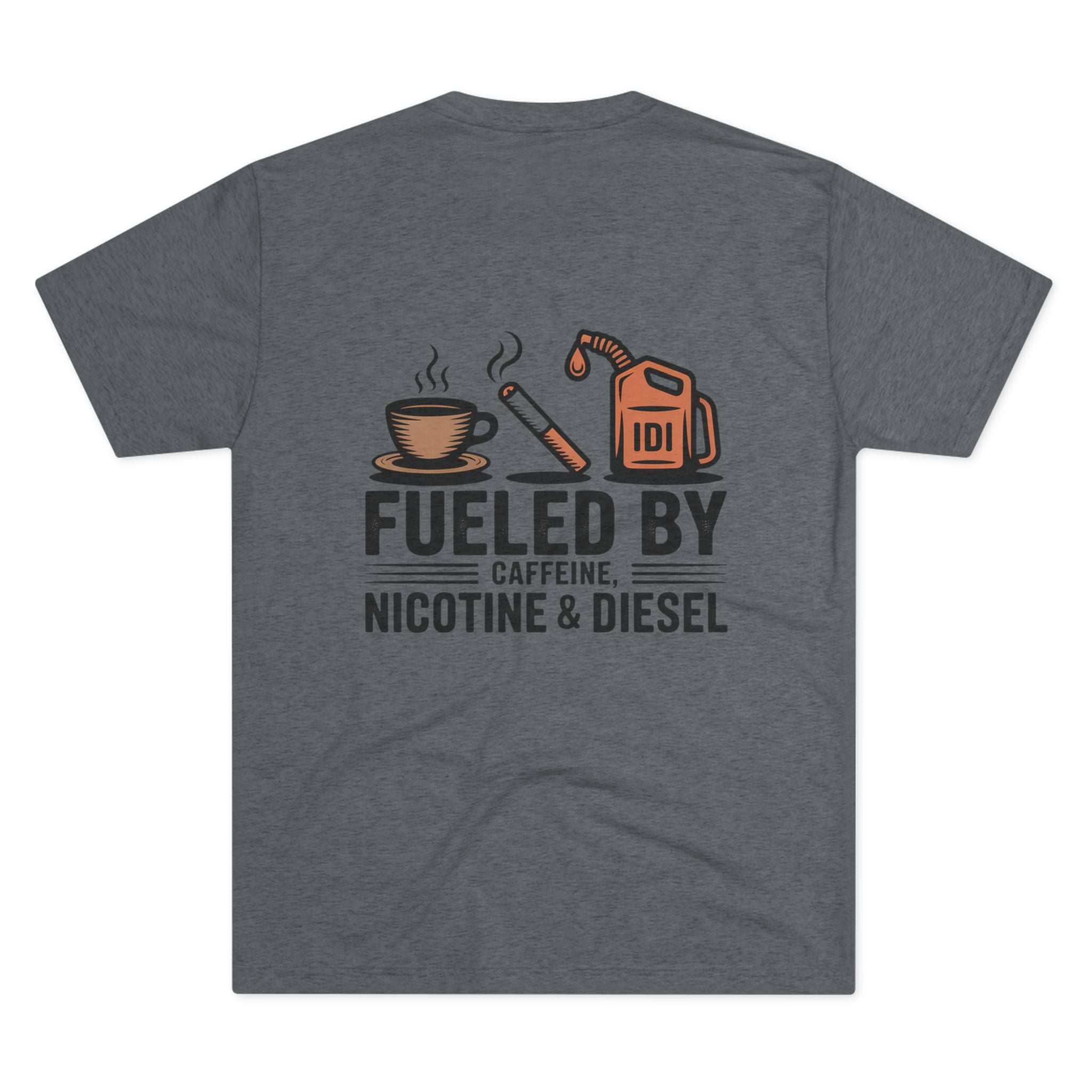 Fueled By Caffeine, Nicotine & Diesel Graphic Tee
