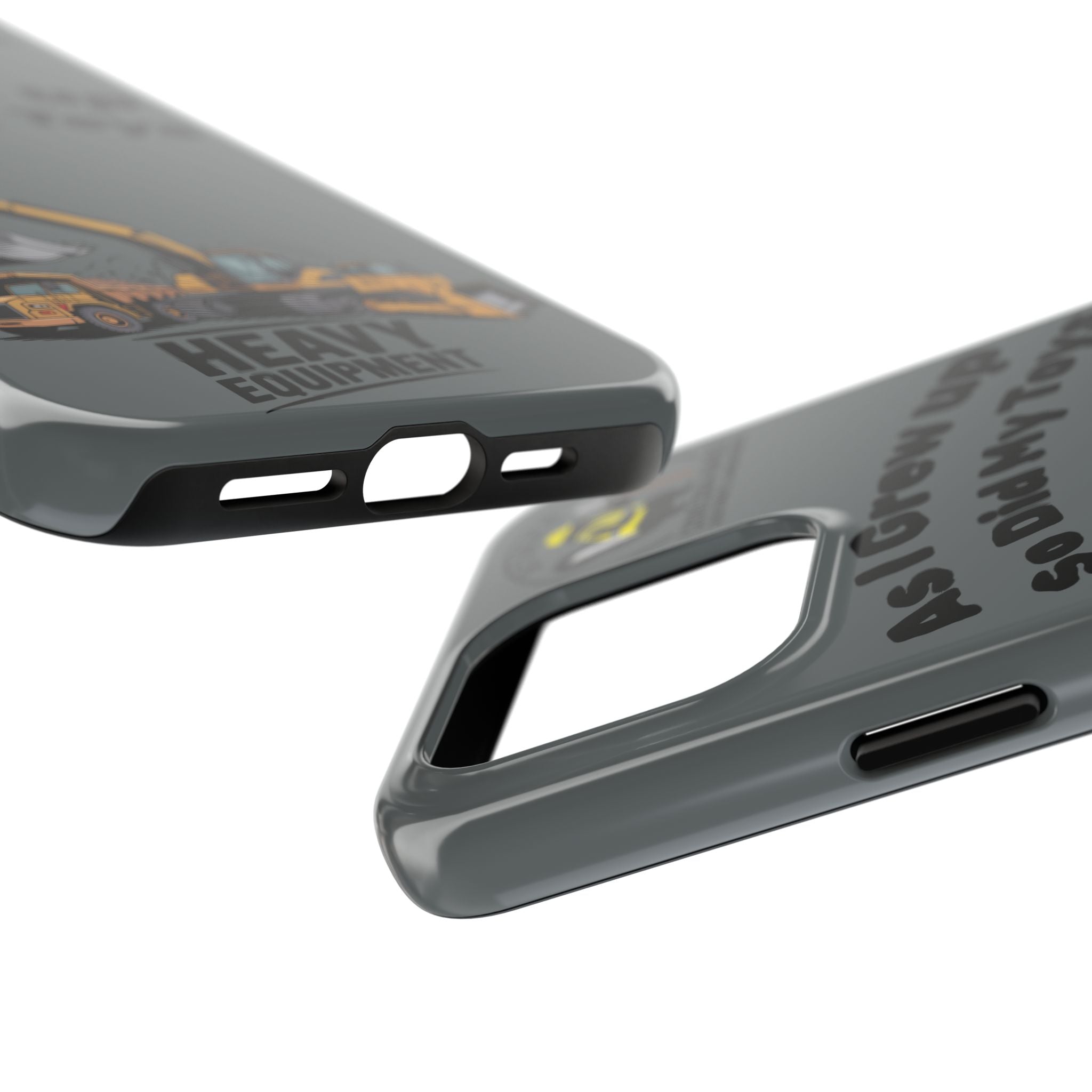 Heavy Equipment Phone Case — “As I Grew Up So Did My Toys” Construction iPhone Case