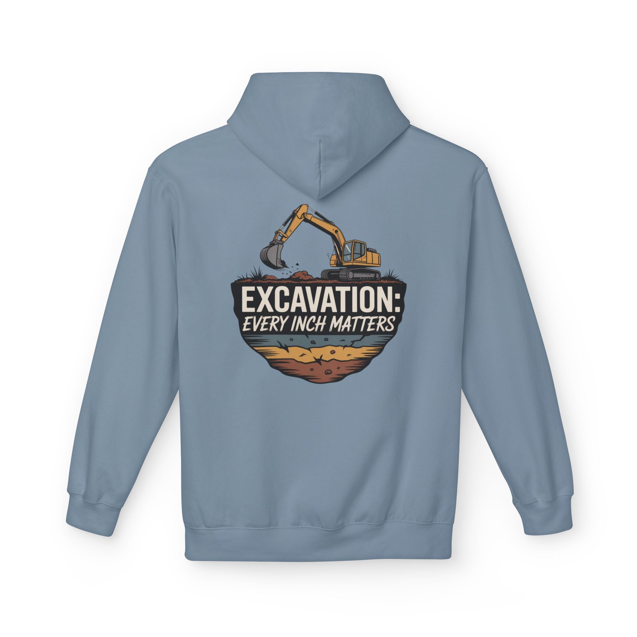 Excavation Hoodie – "Excavation: Every Inch Matters" Construction Crew Pullover