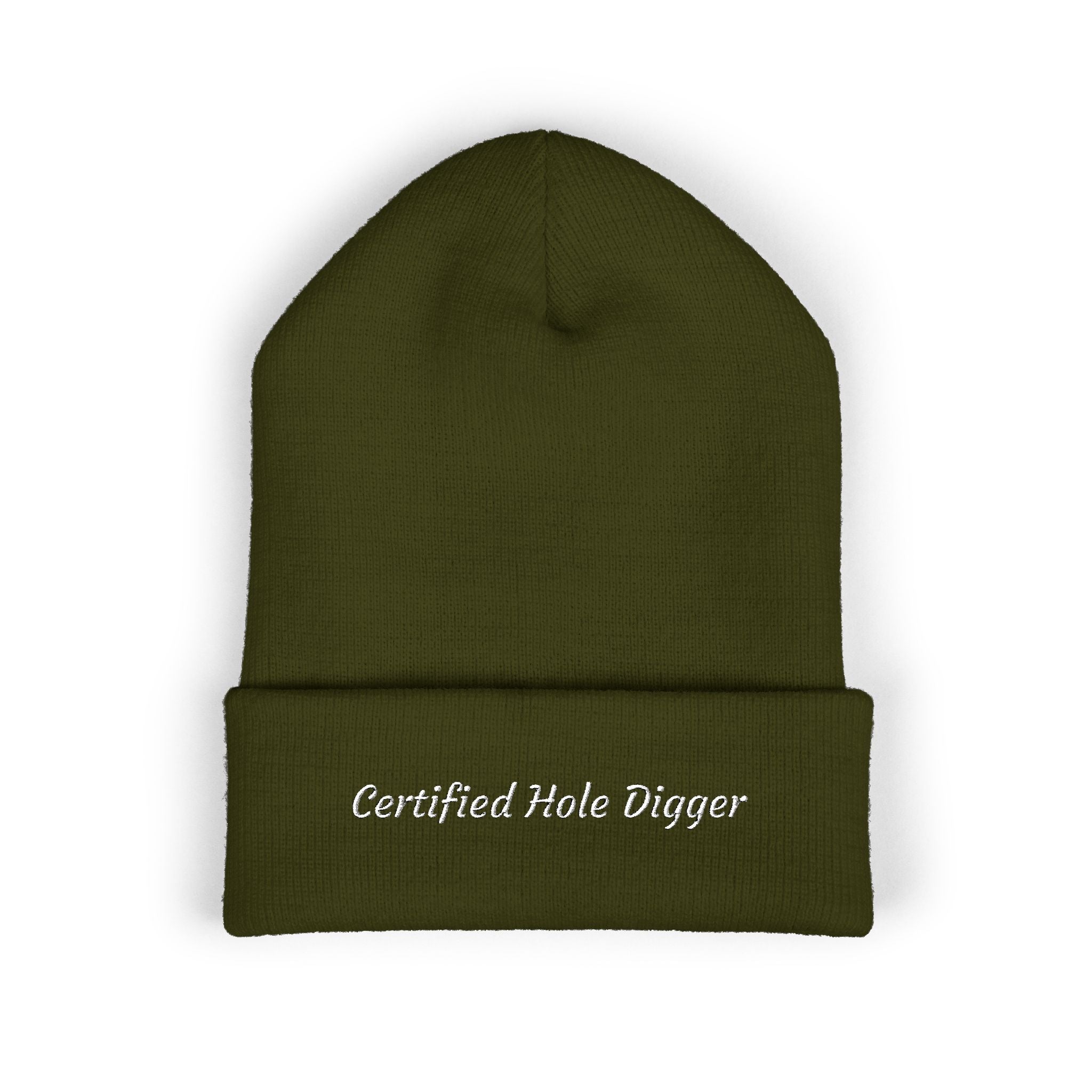 Certified Hole Digger Embroidered Beanie