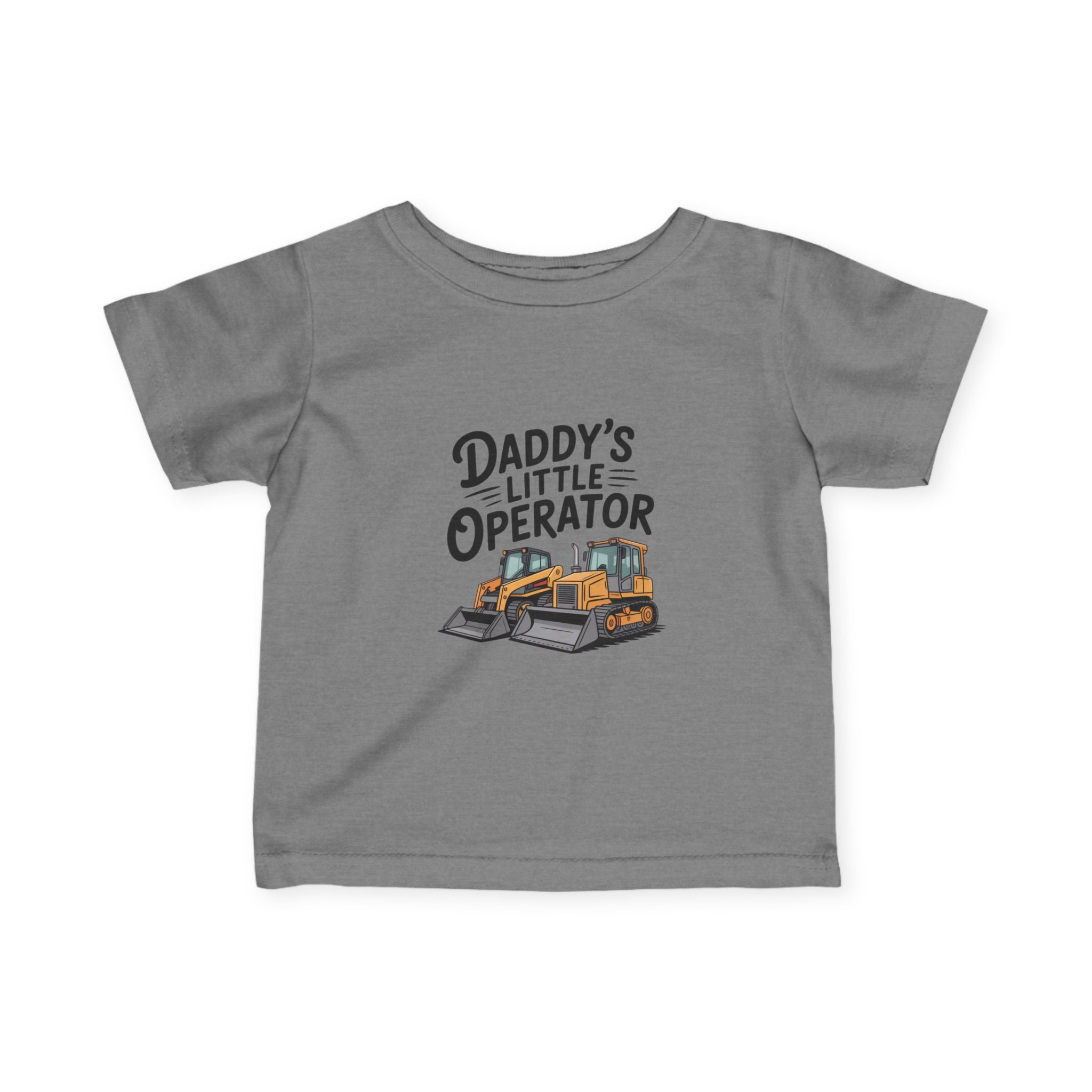Daddy’s Little Operator Infant Tee — Cute Bulldozer Baby Shirt