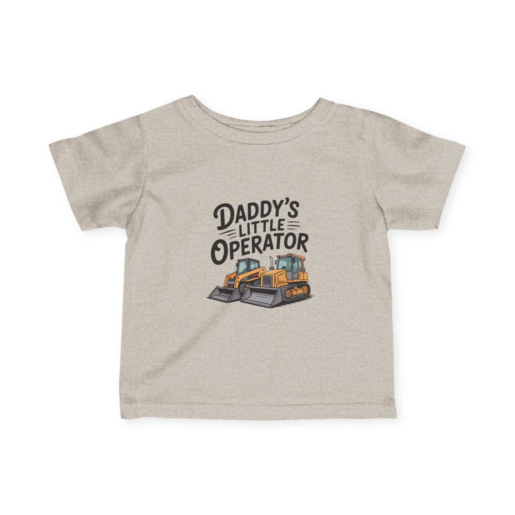 Daddy’s Little Operator Infant Tee — Cute Bulldozer Baby Shirt