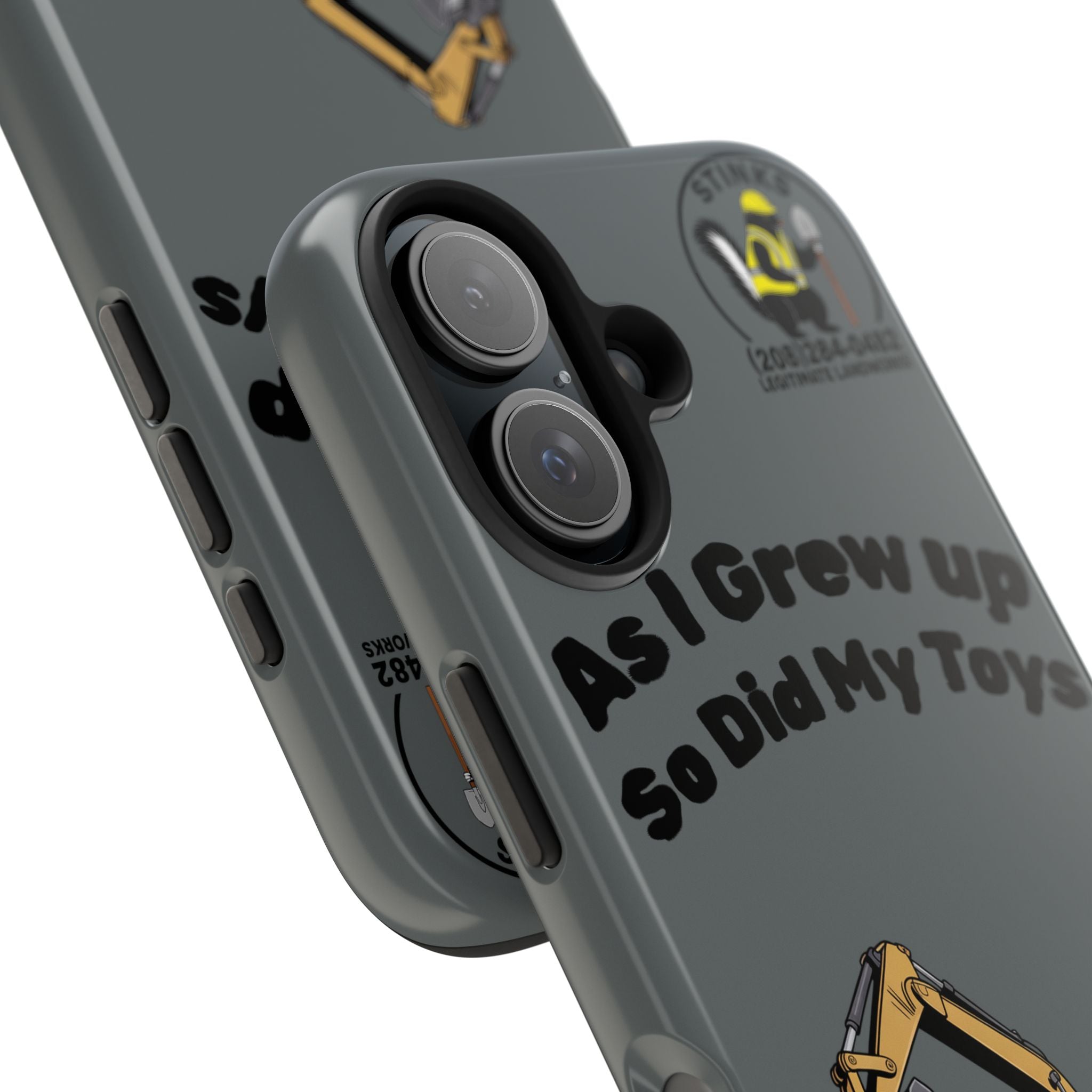 Heavy Equipment Phone Case — “As I Grew Up So Did My Toys” Construction iPhone Case