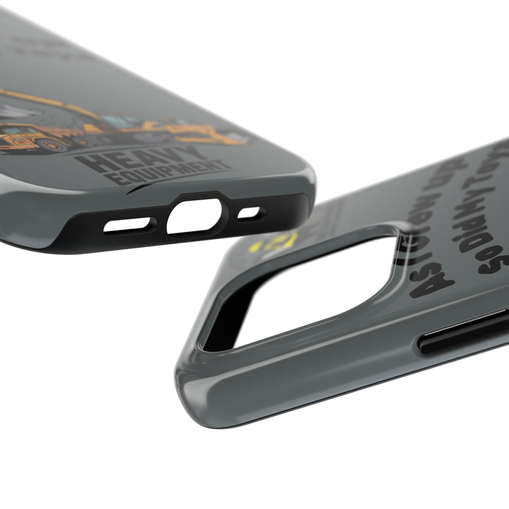 Heavy Equipment Phone Case — “As I Grew Up So Did My Toys” Construction iPhone Case
