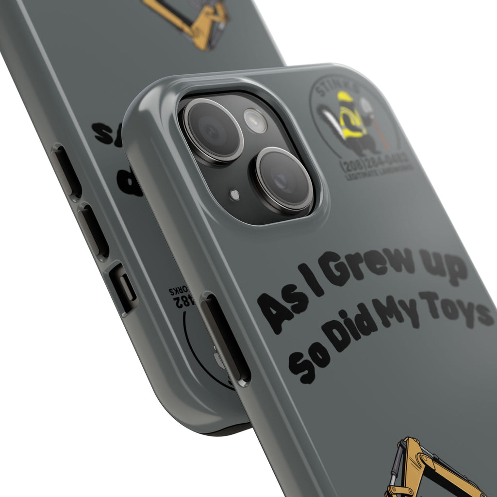 Heavy Equipment Phone Case — “As I Grew Up So Did My Toys” Construction iPhone Case