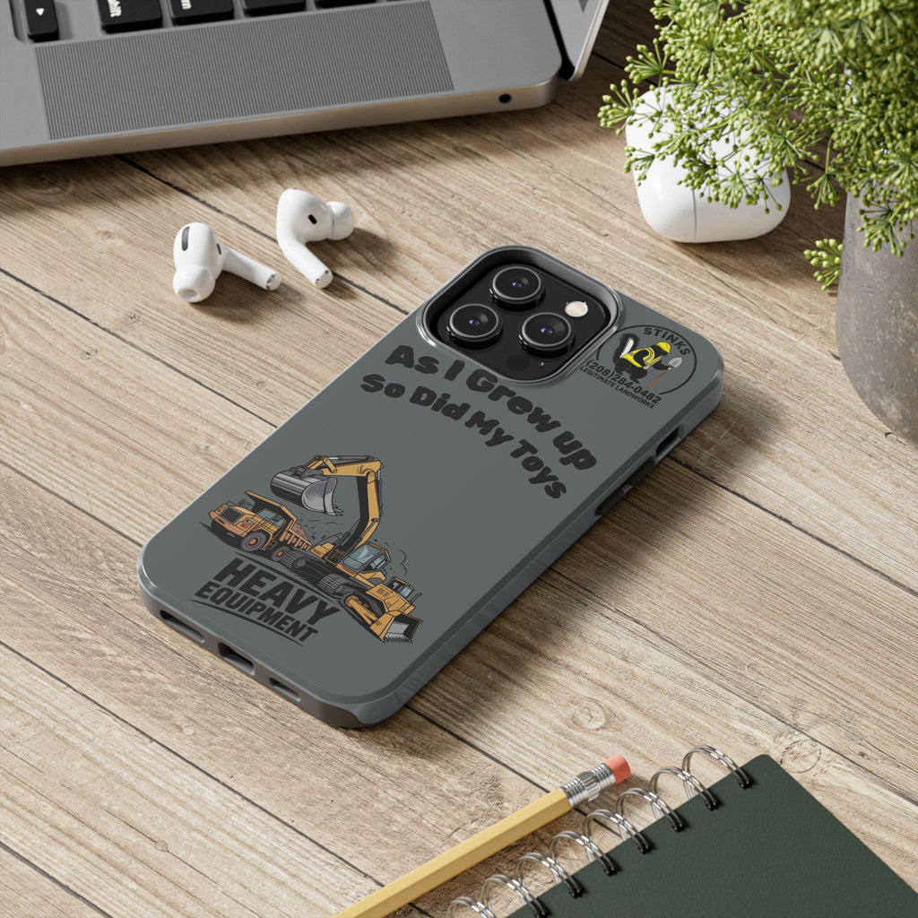 Heavy Equipment Phone Case — “As I Grew Up So Did My Toys” Construction iPhone Case
