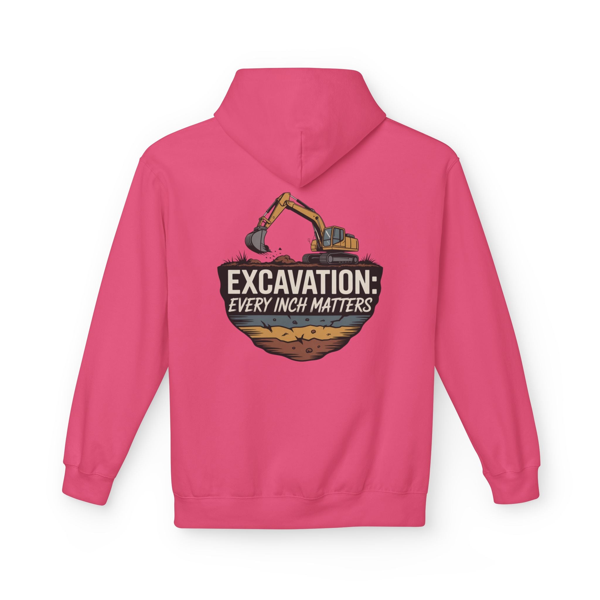 Excavation Hoodie – "Excavation: Every Inch Matters" Construction Crew Pullover