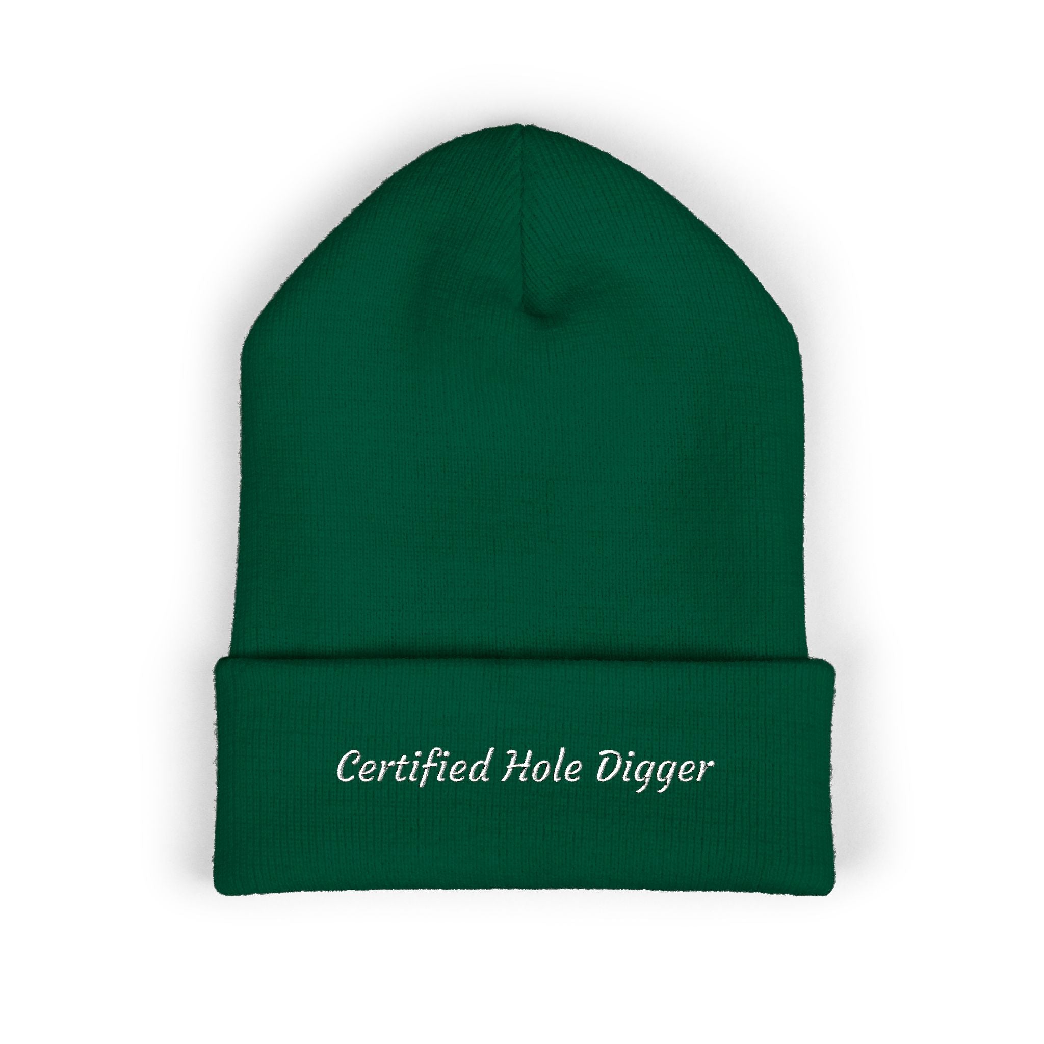Certified Hole Digger Embroidered Beanie