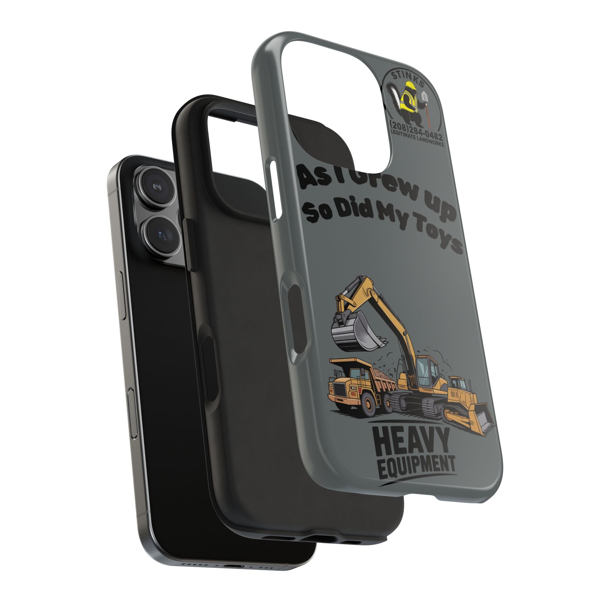 Heavy Equipment Phone Case — “As I Grew Up So Did My Toys” Construction iPhone Case