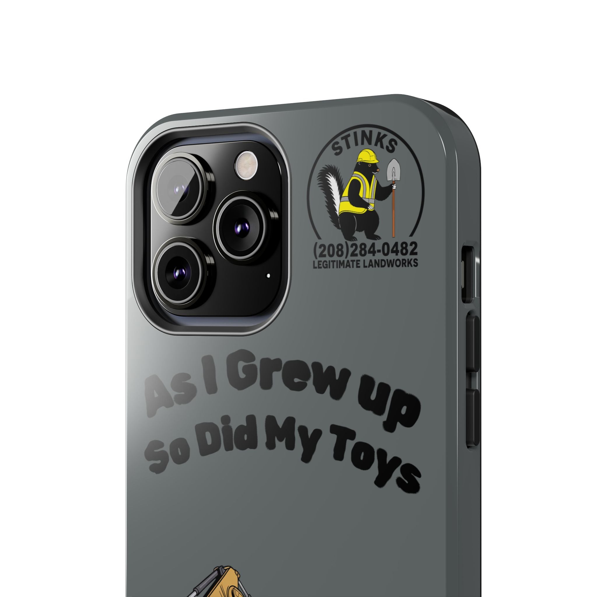 Heavy Equipment Phone Case — “As I Grew Up So Did My Toys” Construction iPhone Case