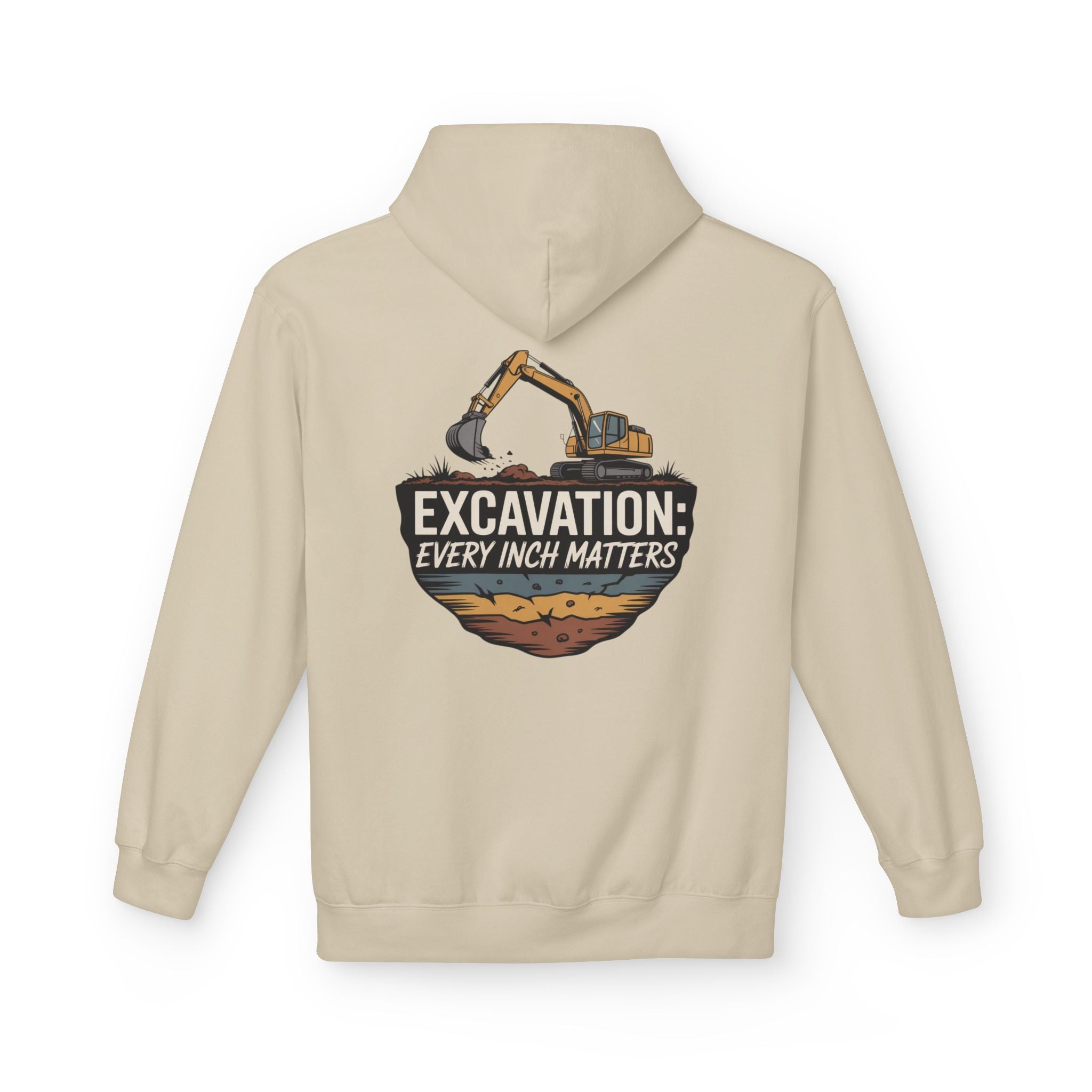 Excavation Hoodie – "Excavation: Every Inch Matters" Construction Crew Pullover