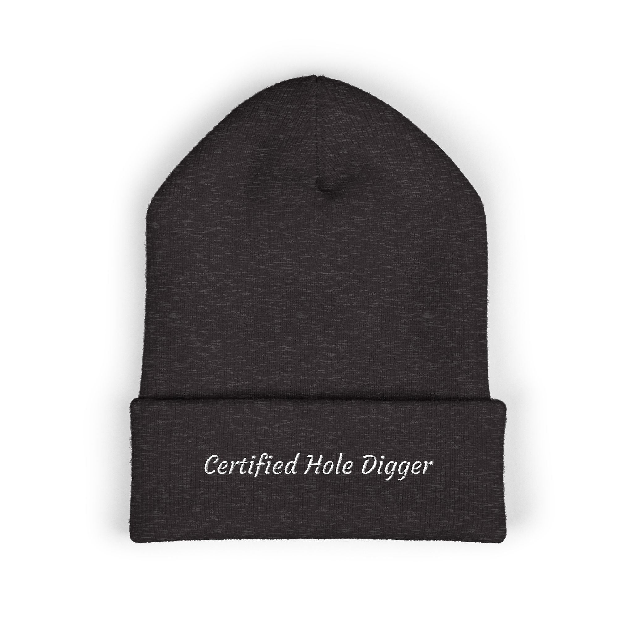 Certified Hole Digger Embroidered Beanie