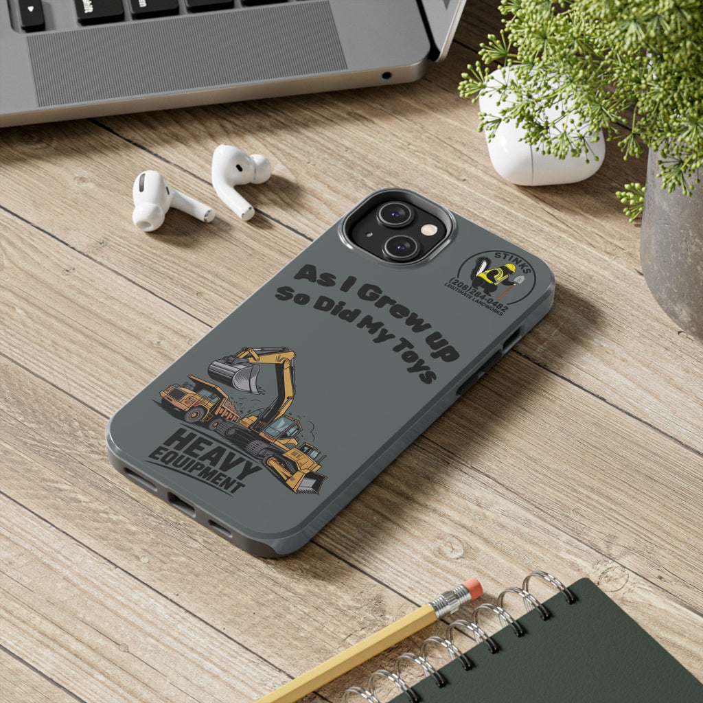 Heavy Equipment Phone Case — “As I Grew Up So Did My Toys” Construction iPhone Case